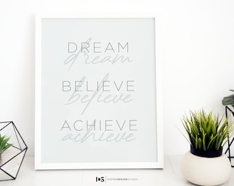 Dream Believe Achieve Typography Art Print, Minimalist Decor (Digital Download)