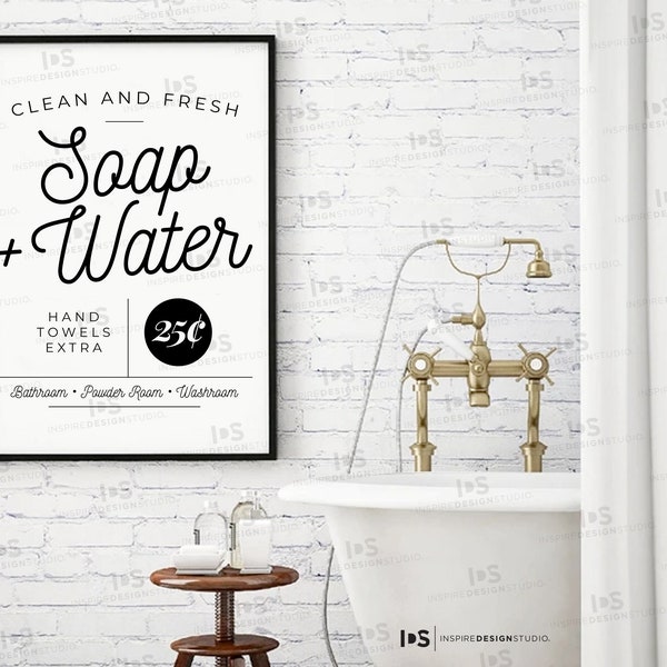 Fresh Soap and Water PRINTABLE, Bathroom Decor, Black and White, Vintage Style Sign, Washroom and Bathroom Wall Art, Digital DOWNLOAD, JPG