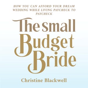 May include: Book cover with a gold title "The small Budget Bride" and the author's name "Christine Blackwell" in black text on a light blue background.