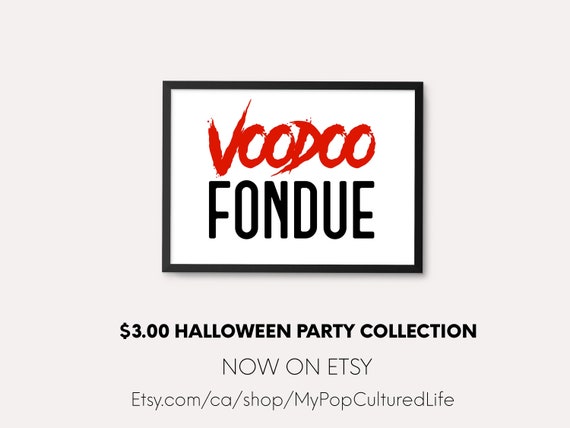 Digital Prints Voodoo Print Fondue Sign Halloween Party Etsy
