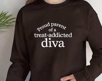 Dog Lover Embroidered Sweatshirt, Funny Gift for Pet Owners, Proud Parent Cozy Crewneck, Treat-Addicted Diva Apparel, Unisex Heavy Blend
