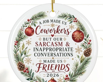 Funny Coworker Christmas Ornament, Work Bestie Gift, Secret Santa Office Gift 2026