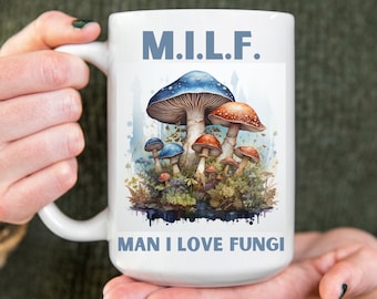 Magic Mushroom Mug, Mushroom Mug, Milf Funny Mushroom, Cottagecore Gift, Mushroom Decor, Mushroom Lover, Mushroom Gift, Funny Mushroom