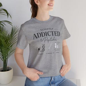 Slightly Addicted to Peptides T-Shirt | Science DNA Skincare Graphic Tee