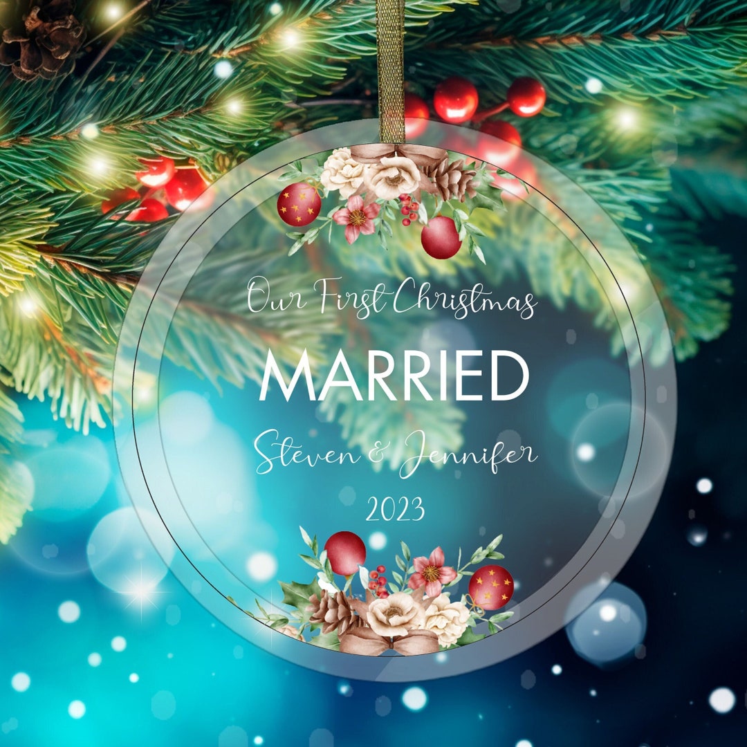 Our First Christmas Married Ornament, Family Ornament, First Christmas