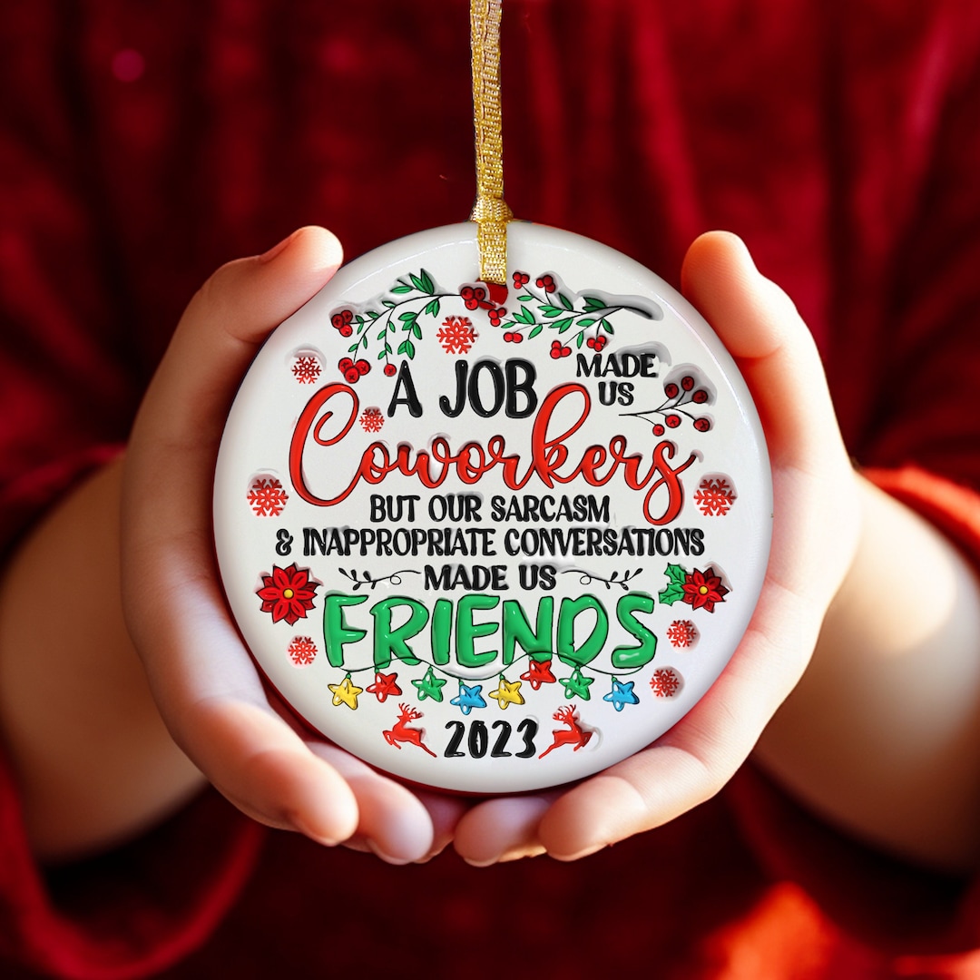 Coworker Ornament, Coworker Gift, Coworker Funny Ornament, Christmas