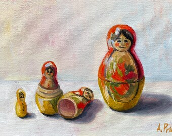 Matryoshka Russian Doll Original oil painting on canvas 5x7 inches Nesting Dolls impressionistic painting handmade art by artist