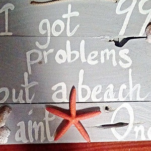 99 Problems, But A Beach Ain&#39;t One