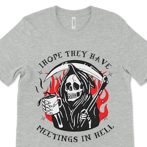 Funny Recovery Shirt, Meetings in Hell, Funny AA Tshirts, Funny NA T-Shirts, Alcoholics Anonymous Shirts, Narcotics Anonymous Tees