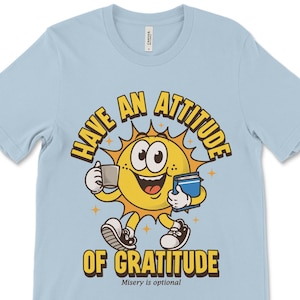 Recovery Shirt, Have An Attitude Of Gratitude, Sober T-Shirt, Recovery Apparel, Sobriety Clothing, 12 Step Tee, AA Gifts, NA Tshirts