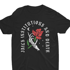 Recovery Shirt, Jails Institutions and Death, Alcoholics Anonymous, Narcotics Anonymous, AA Shirt, NA Shirt, 12 Step Saying, Sobriety Gift