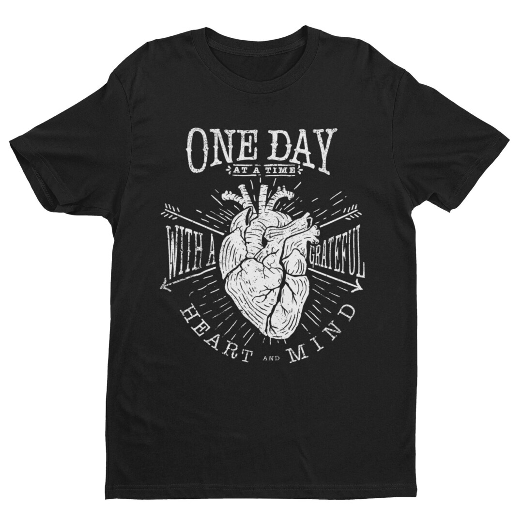 One Day at A Time, Grateful Heart, Recovery Shirt, AA, NA, Sobriety