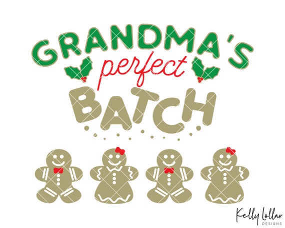 Download Grandma S Perfect Batch Christmas Svg Cut File With Etsy