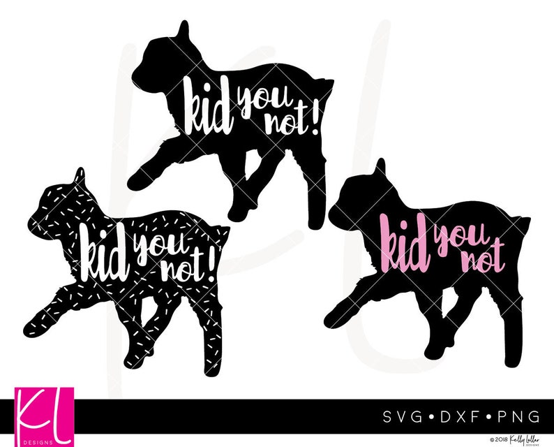 Download Kid You Not Baby Goat svg cut files for Country Farm ...
