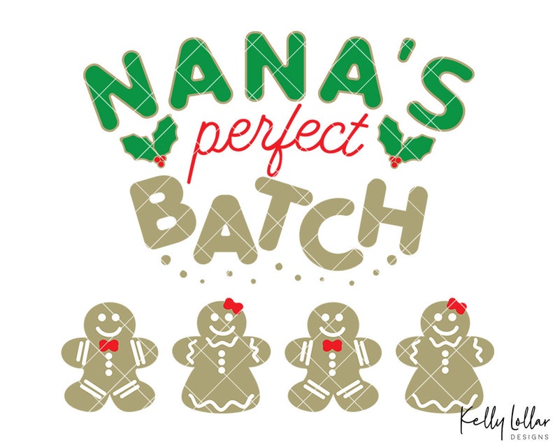 Download Nana's Perfect Batch Christmas SVG Cut File with | Etsy