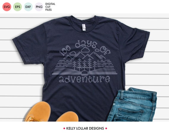 Of Adventure Svg Cut File for 100th Day of School Shirts | Etsy