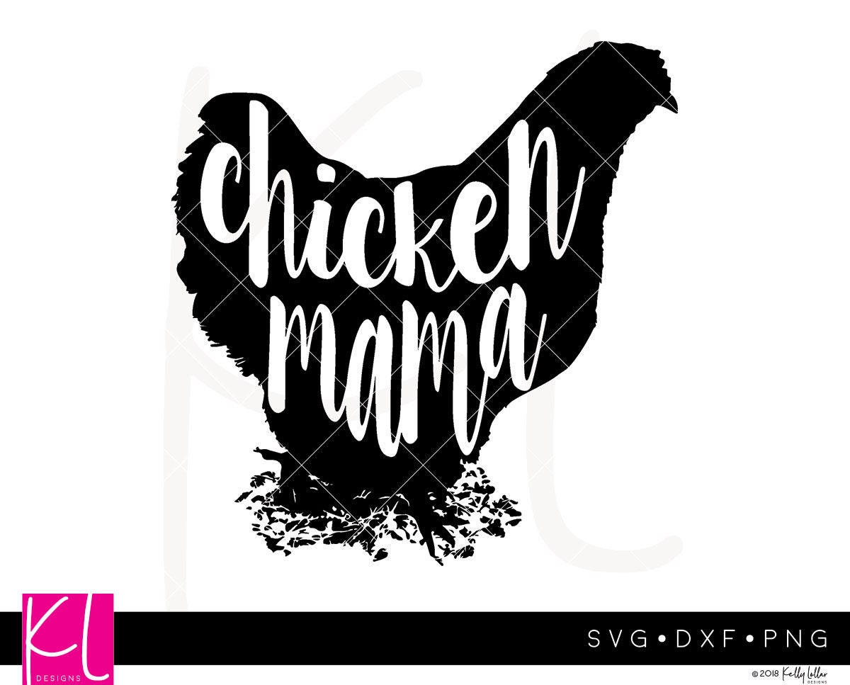 Download Chicken Mama svg cut files with Grunge Option | Etsy