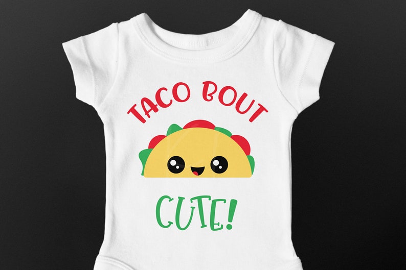 Download Taco Bout Cute svg cut file with Kawaii Taco for Baby and ...