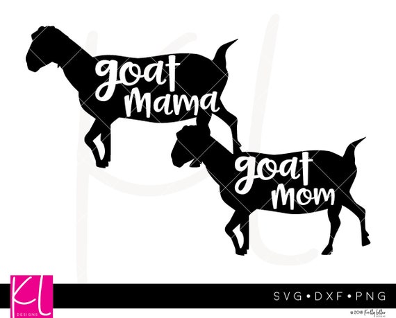 Download Goat Mama And Goat Mom Svg Cut Files For Country Farm Projects Etsy
