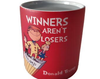 Winners Aren't Losers Donald Trump Color Changing Coffee Mug 11 oz.