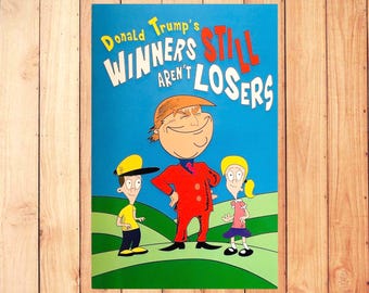 NEW Book Series "Winners Still Aren't Losers" - Donald Trump Children's Softcover Book 5.5x8.5