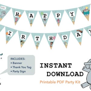 May include: Printable party banner with blue and white triangle flags that say "Happy Birthday!" with illustrations of animals. The banner includes a sign that says "Includes: Banner, Thank You Tag, Party Sign" and an elephant illustration with the text "Instant Download Printable PDF Party Kit".
