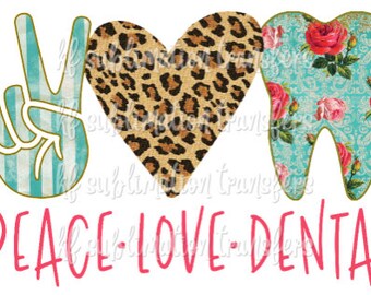 Free Free 205 Peace Love Dental Svg Free SVG PNG EPS DXF File