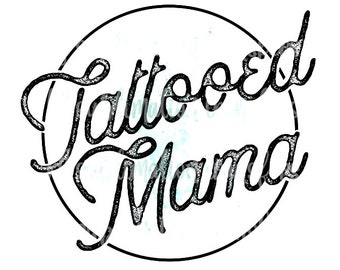 Download Tattooed Mama Etsy