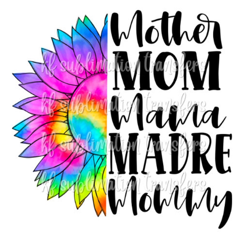 Download Sublimation Transfer mother mama mom tie dye sunflower | Etsy