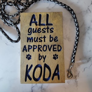 Personalized All Guests Must be Approved by Pet Sign, Carved Wood Sign, Handpainted Wood Sign, Housewarming Gift