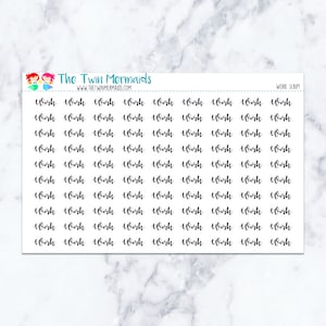 May include: Sheet of white stickers with the word "Work" in a black script font repeated multiple times. The stickers are from "The Twin Mermaids" and are labeled "Work Script". The website address is also visible.