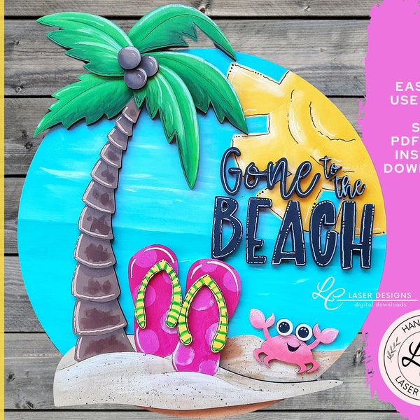 Gone to the Beach Summer Door Hanger SVG | Summer Layered Front Door Sign SVG | Beach, Palm Tree, Flip Flops Laser Cut File | Laser SVG