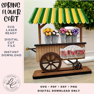 Spring Flower Cart Fresh Flowers SVG | Farmhouse Flower Market File | Spring Shelf Sitter | Tiered Tray Decor Laser Files | Digital Download