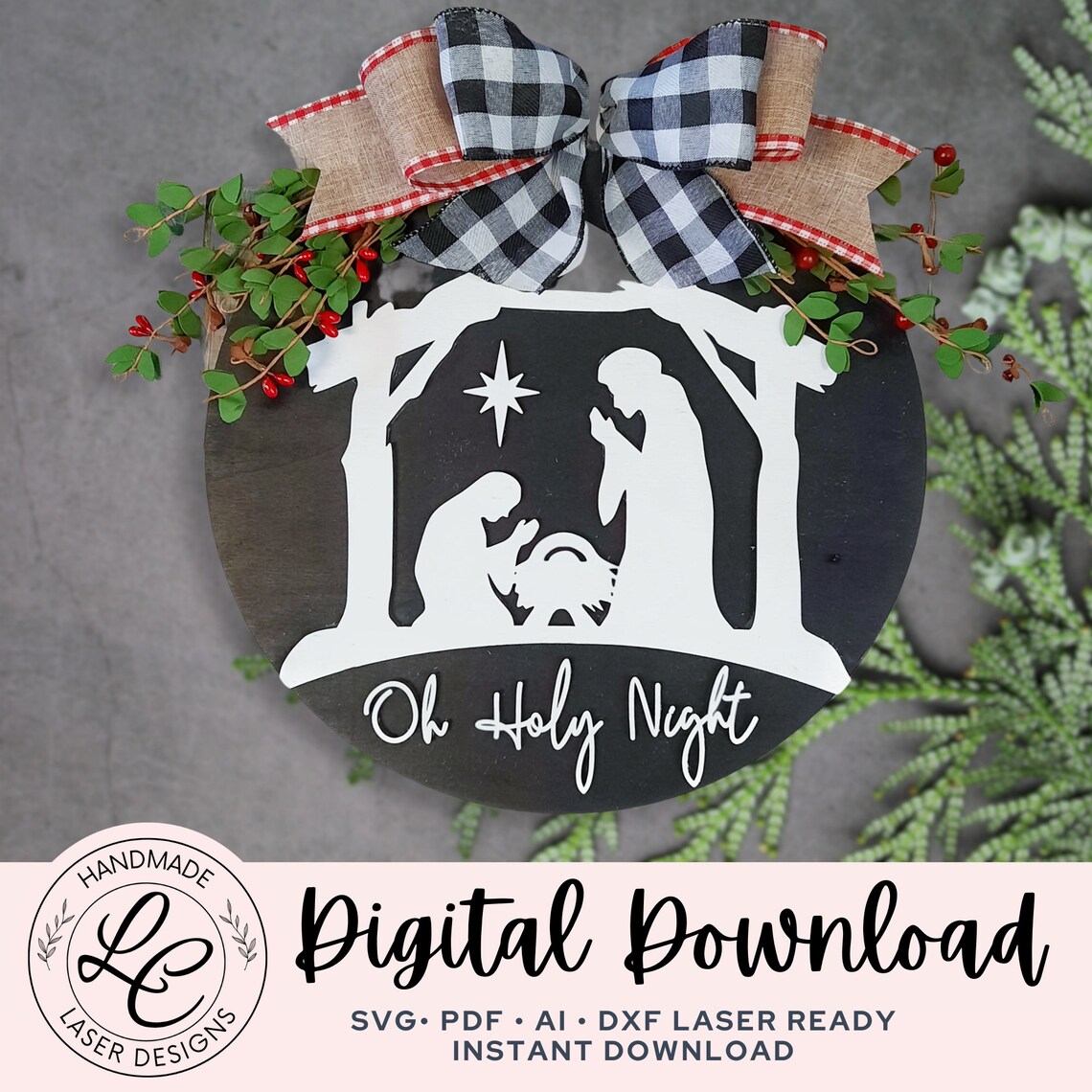 Nativity Oh Holy Night Door Hanger SVG christ Christmas Door Hanger SVG Jesus Door Hanger SVG