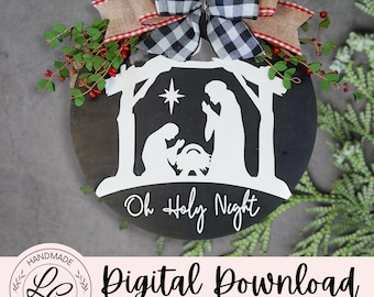 Nativity Oh Holy Night Door Hanger SVG |Christ Christmas Door Hanger SVG | Jesus Door Hanger SVG | Christmas Decor | Glowforge Laser File