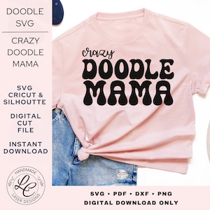 Crazy Doodle Mama SVG Diseño / Goldendoodle Retro SVG Camisa Cortar Archivo / Goldendoodle Perro Cricut Archivo // Doodle Mamá Descarga Digital