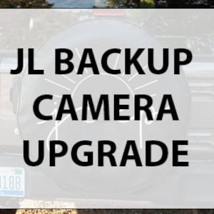 JL Backup Camera Upgrade for Tire Cover