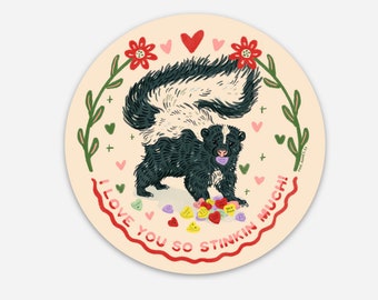 So Stinkin Much Skunk Valentine's Weatherproof Sticker