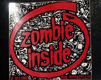 Vinyl Sticker "Zombie Inside"  Ghoul Power