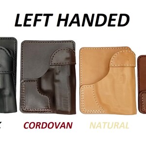 May include: Four leather gun holsters in black, brown, cordovan, and natural colors. The holsters are designed for left-handed use.  The text "LEFT HANDED" is displayed above the holsters.  The text "HAND CRAFTED IN THE USA" is displayed in the upper right corner of the image.