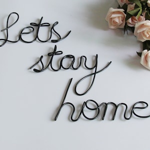 Let&#39;s stay home sign, wire letters for wall, Wire wall art, wire sign, wire words inspo, bedroom wall decor over the bed, Vintage Wall Sign