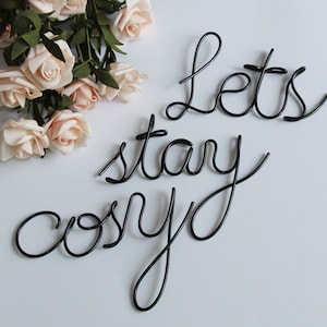 Let stay cosy, metal wall decor, metal signs for bedroom decor, metal art wall, above bed decor, wall accents, wall hangings for living room