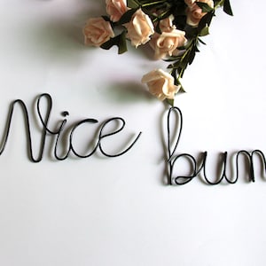 Nice Bum Wire Wire Wall Art Sign, Wire Words Bathroom Decor, Wire Sign, Toilet Wall Art Decor, Typography, Funny Wall Art, Wire Wall Words
