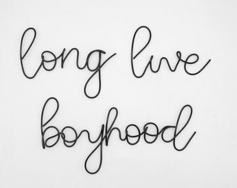 Long Live Boyhood Sign, Boys Room Sign, Boys Room Decor, Kids Room Decor, Long Live Boyhood Wall Art, New Baby Gift