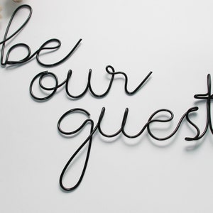 Be our guest sign, Sign for guest bedroom, guest room wall decor, be our guest metal sign, Wire words, wire wall art, farmhouse wall decor
