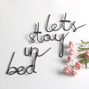master bedroom wall decor, Lets stay in bed wire sign, above bed wall decor, metal wire words wall art for bedroom, word wall art bed sign