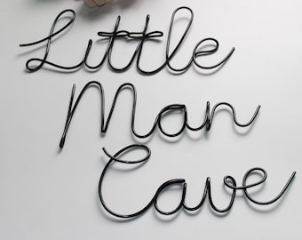 Little man cave wall sign, Baby Boy Nursery Sign, Crib Sign, Kid's Room Decor, Nursery Decor for Boys, Wire Word Art, Boys Room Decor