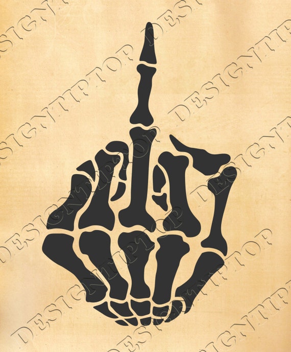 Skeleton Hand Svg Middle Finger Svg Dxf Png Epsprint And Etsy