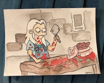 I’m A Good Butcher -  5” x 7” Ink and Watercolor Fan Art Painting / Princess Tiabeanie