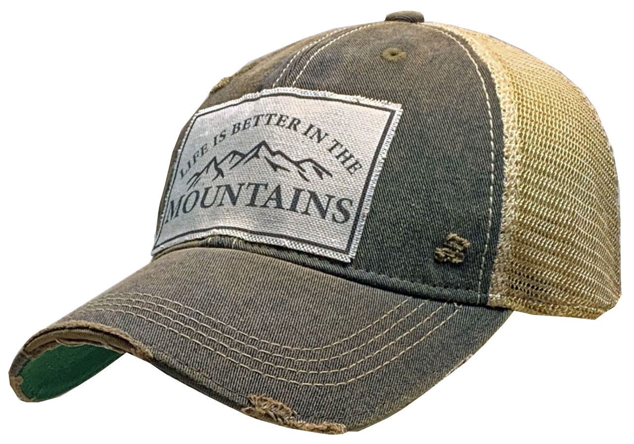 Life is Better in the Mountains Distressed Trucker Cap